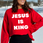 JESUS IS KING SWEATSHIRT