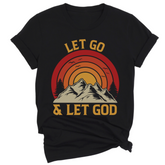 LET GO & LET GOD TEE
