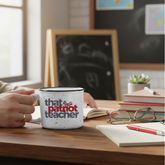 THAT PATRIOT TEACHER CAMPFIRE MUG